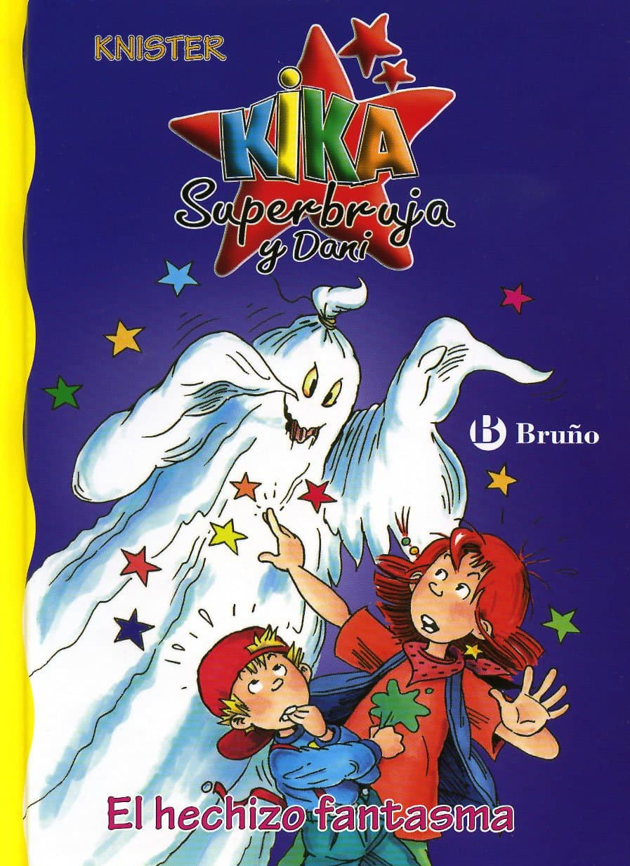 Portada de El hechizo fantasma (Castellano - A PARTIR DE 6 AÑOS - PERSONAJES Y SERIES - Kika Superbruja y Dani)