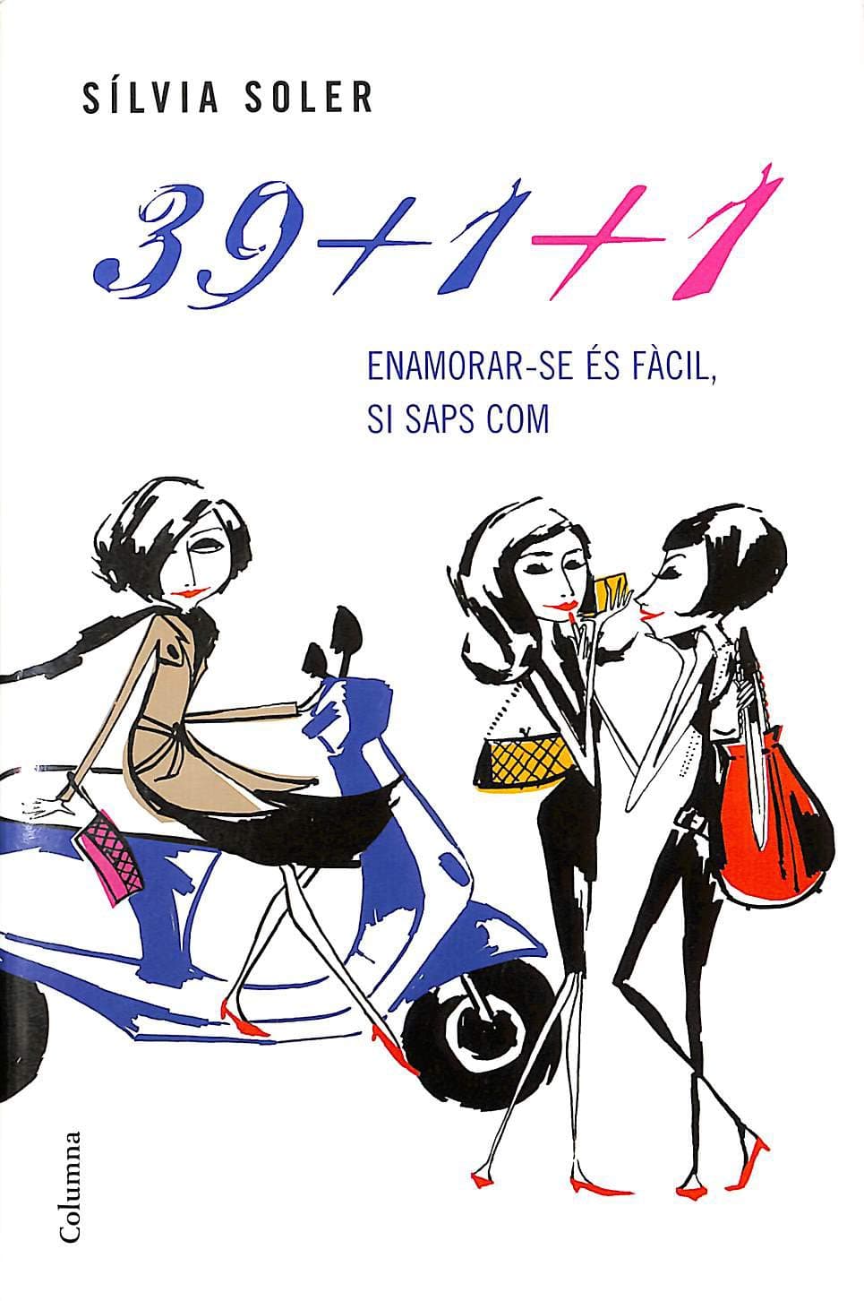 Portada de 39+1+1: Enamorar-se és fàcil, si saps com fer-ho (Clàssica)