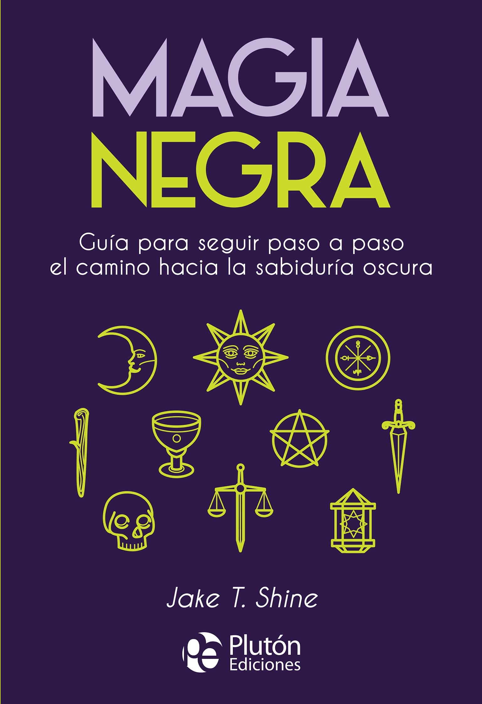 Portada de Magia Negra: Guía para seguir paso a paso el camino hacia la sabiduría oscura (Colección Nueva Era)