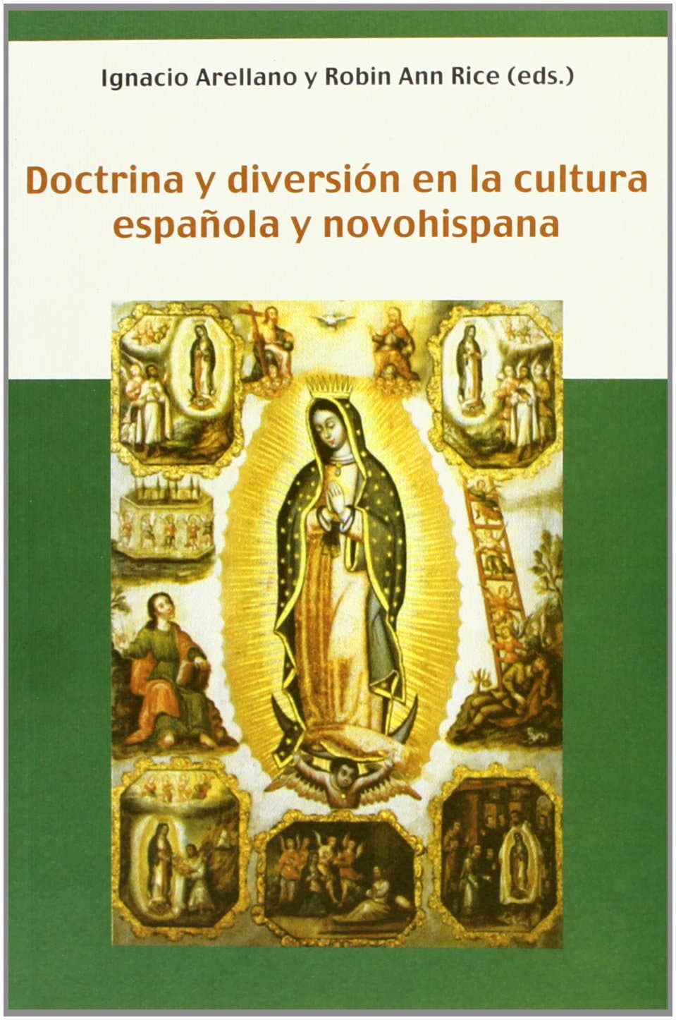 Portada de Doctrina y diversión en la cultura española y novohispana.