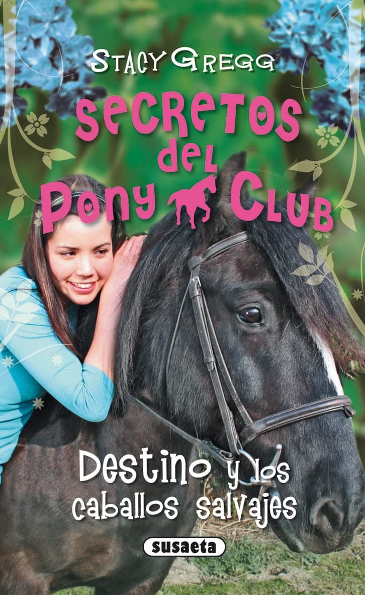 Portada de Destino Y Los Caballos Salvajes