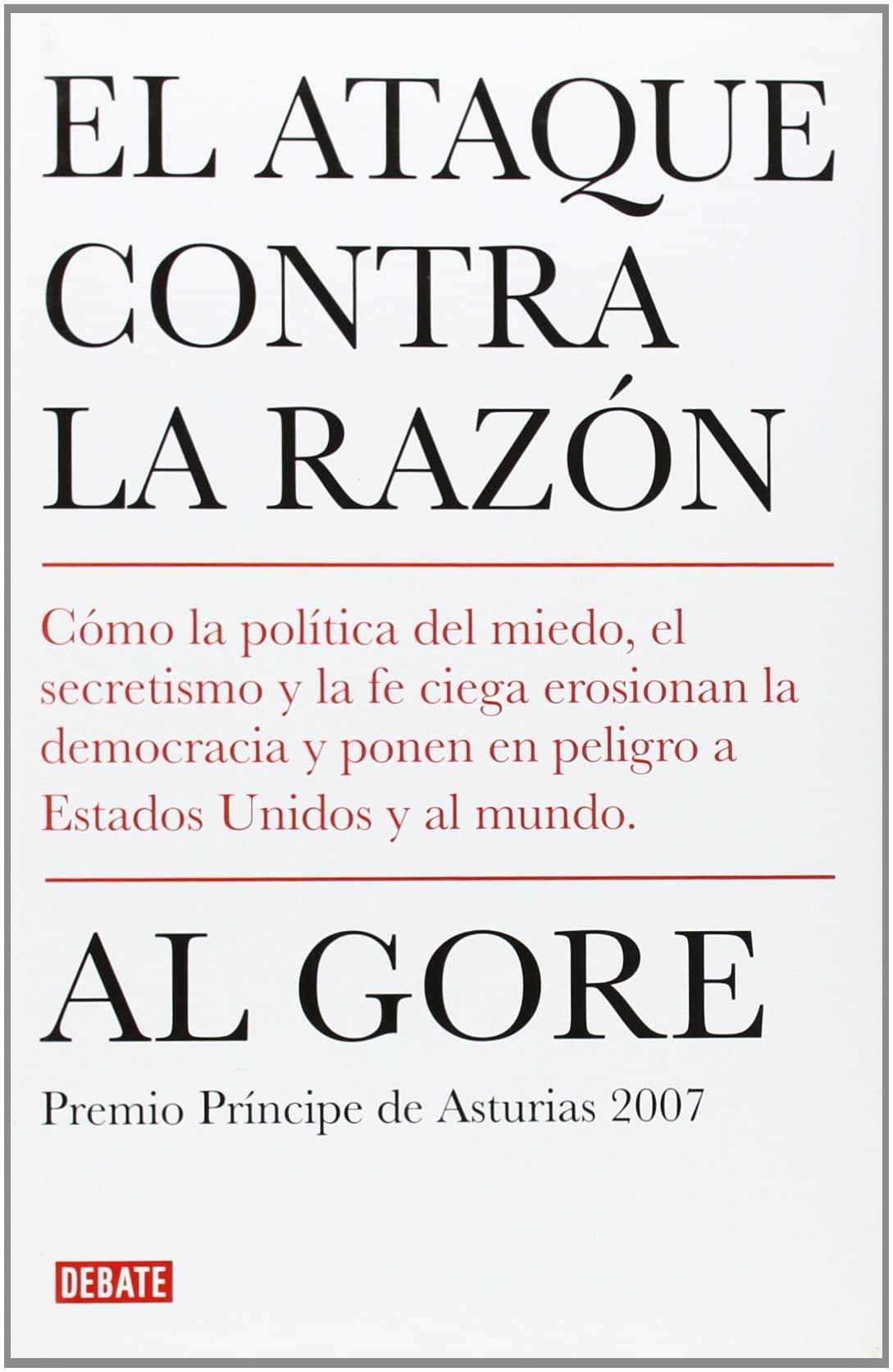 Portada de El ataque contra la razón (DEBATE)
