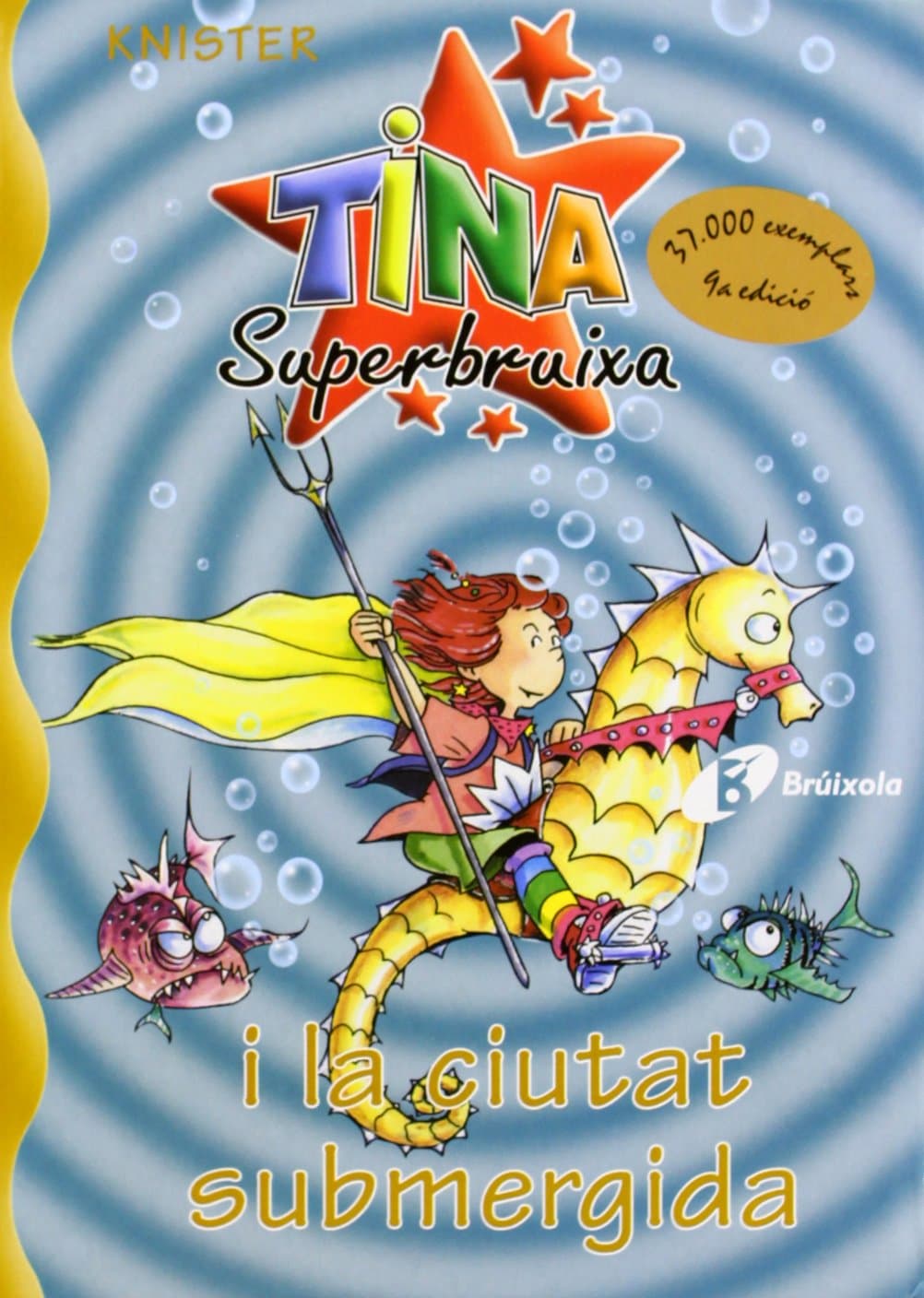 Portada de Tina Superbruixa i la ciutat submergida (Catalá - A PARTIR DE 8 ANYS - PERSONATGES - Tina Superbruixa)