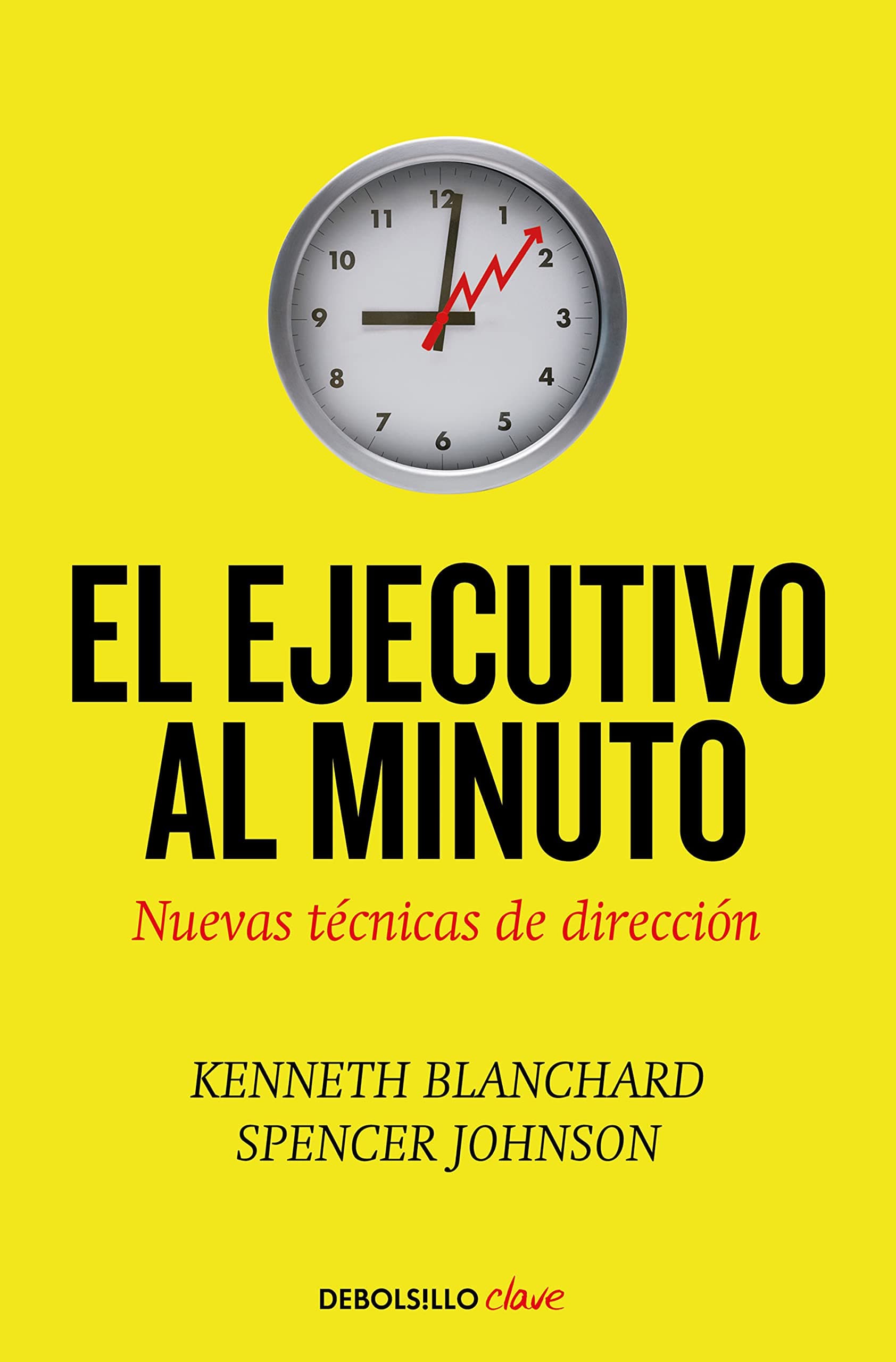 Portada de El ejecutivo al minuto: Nuevas técnicas de dirección (Clave)