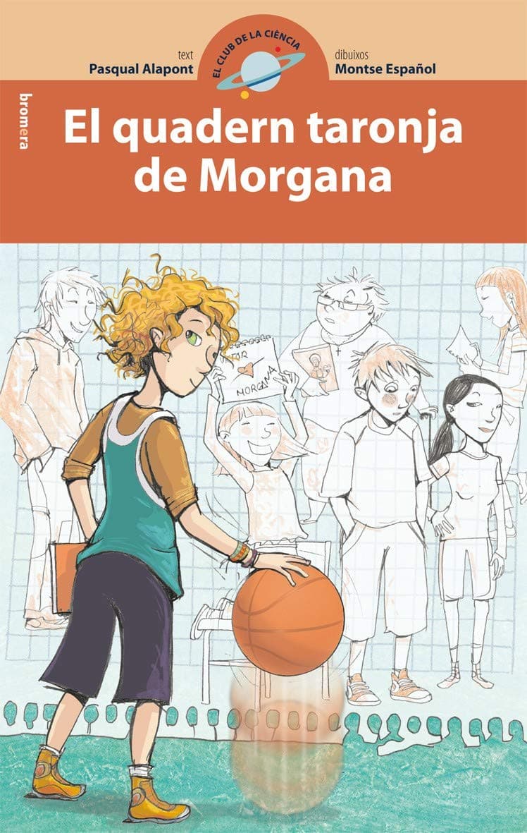 Portada de El quadern taronja de Morgana: 7 (El club de la ciència)