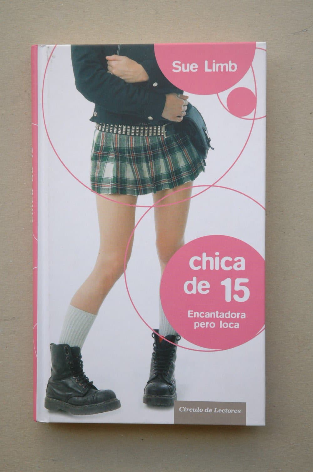 Portada de Chica De 15. Encantadora Pero Loca