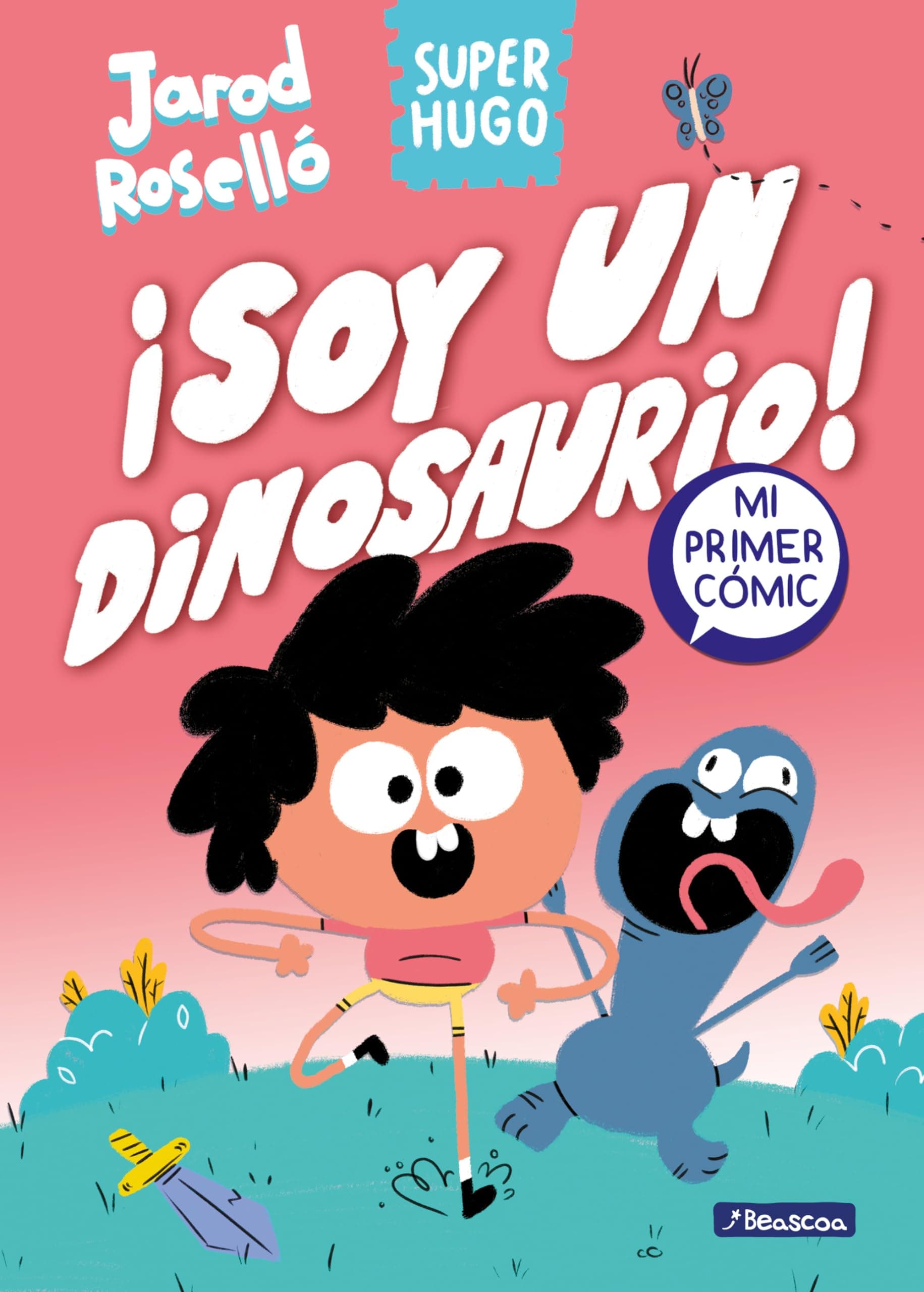 Portada de Super Hugo 1 - ¡Soy un dinosaurio! (Mi primer cómic)