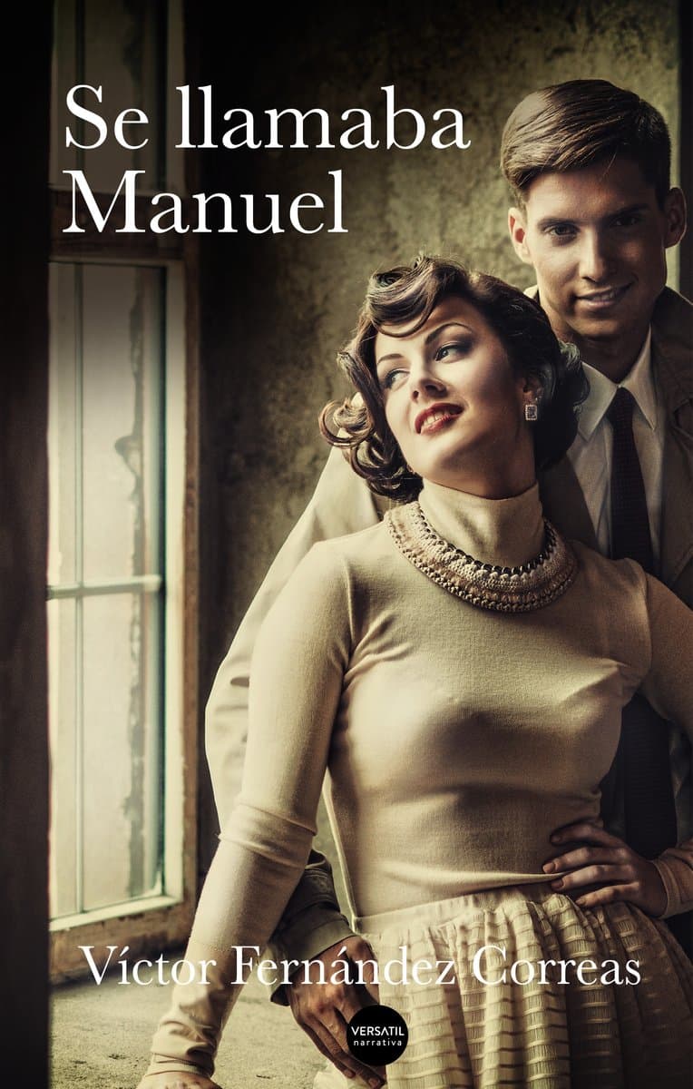 Portada de Se llamaba Manuel (NARRATIVA)