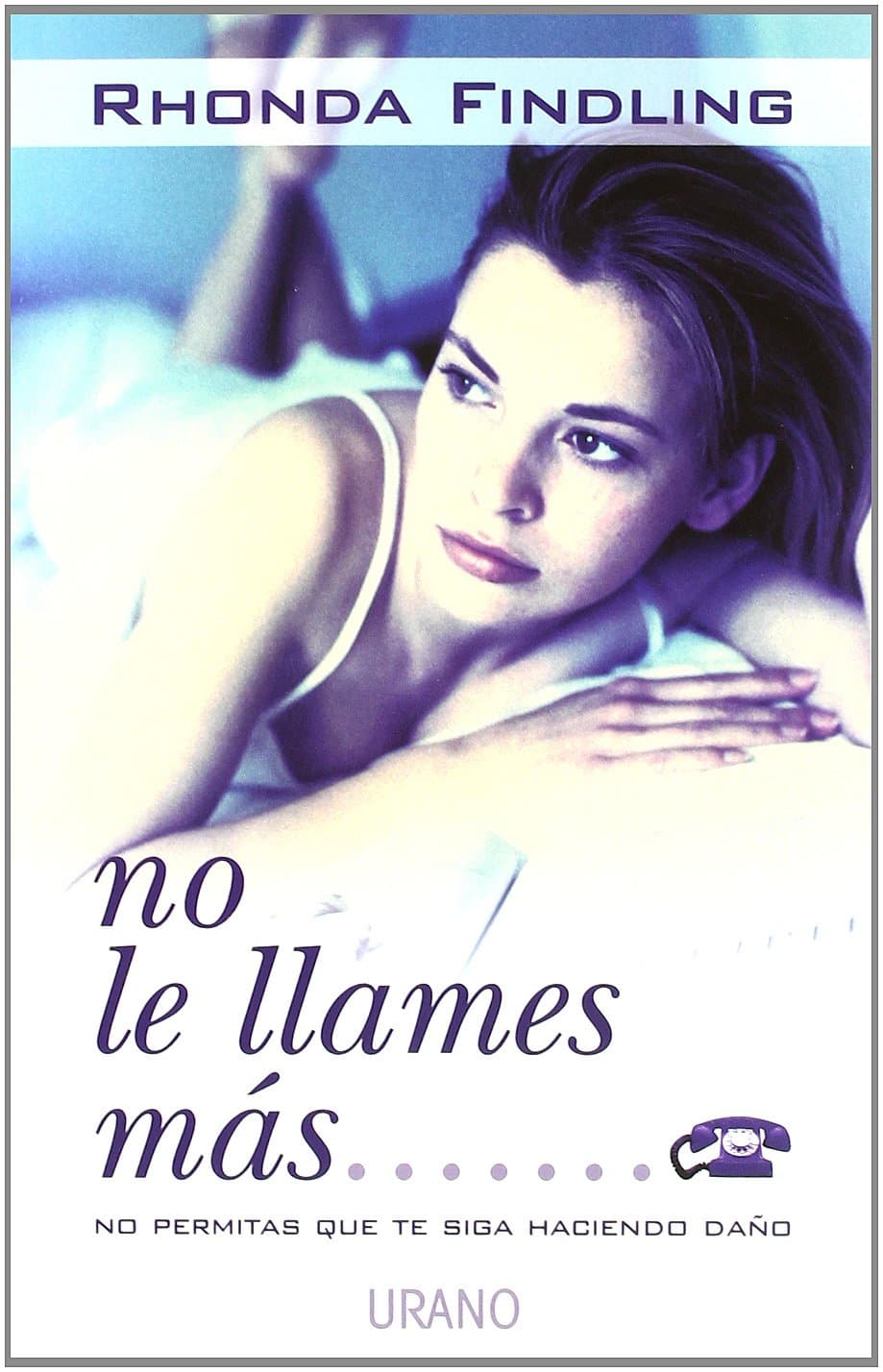 Portada de No le llames más… (Crecimiento personal)