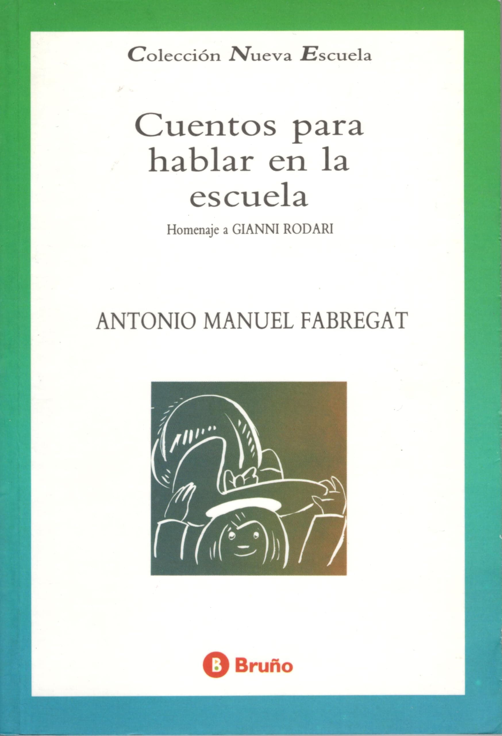 Portada de CUENTOS PARA HABLAR EN LA ESCUELA (NUEVA ESCUELA)