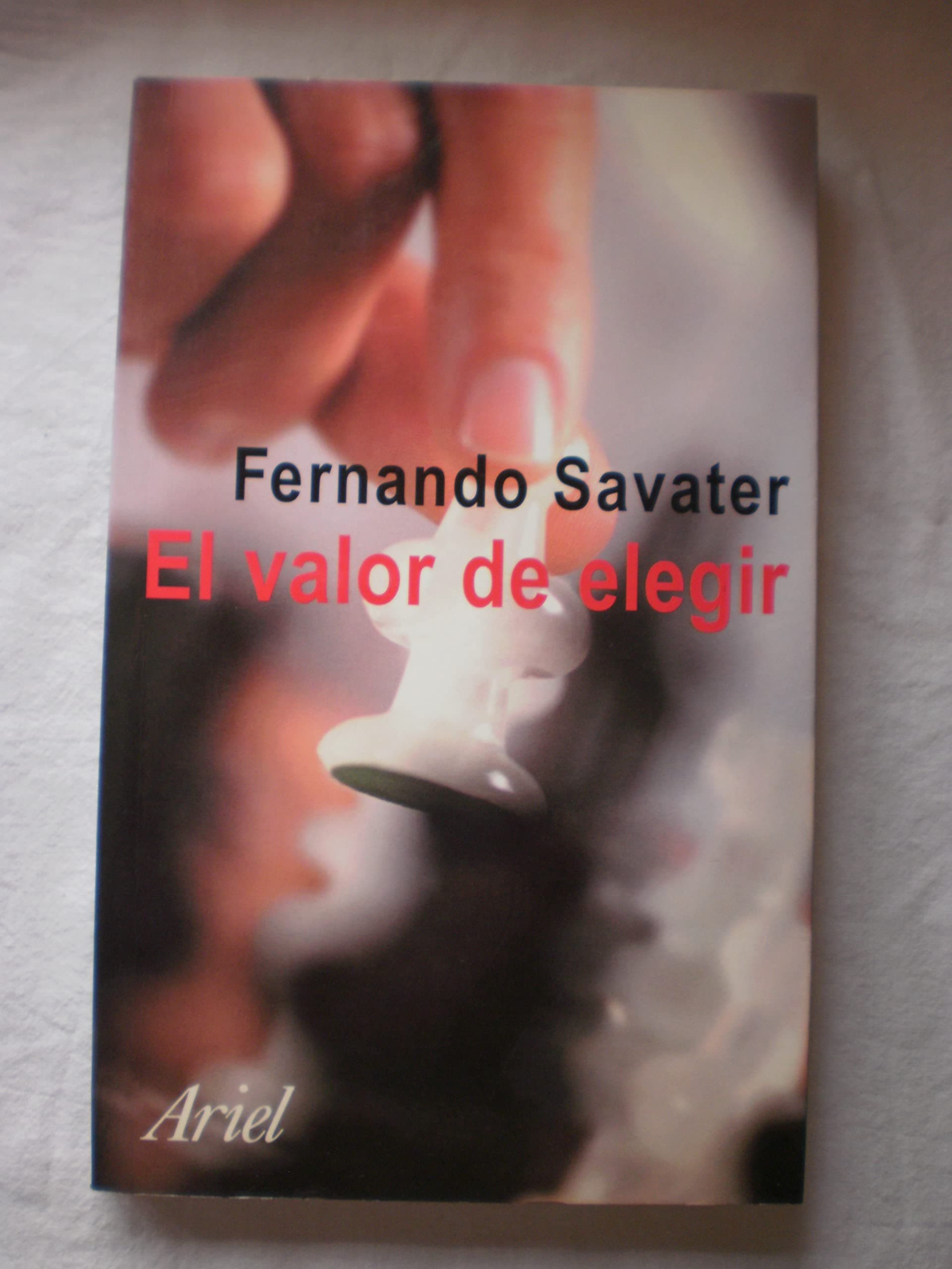 Portada de El valor de elegir: 1 (Biblioteca Fernando Savater)