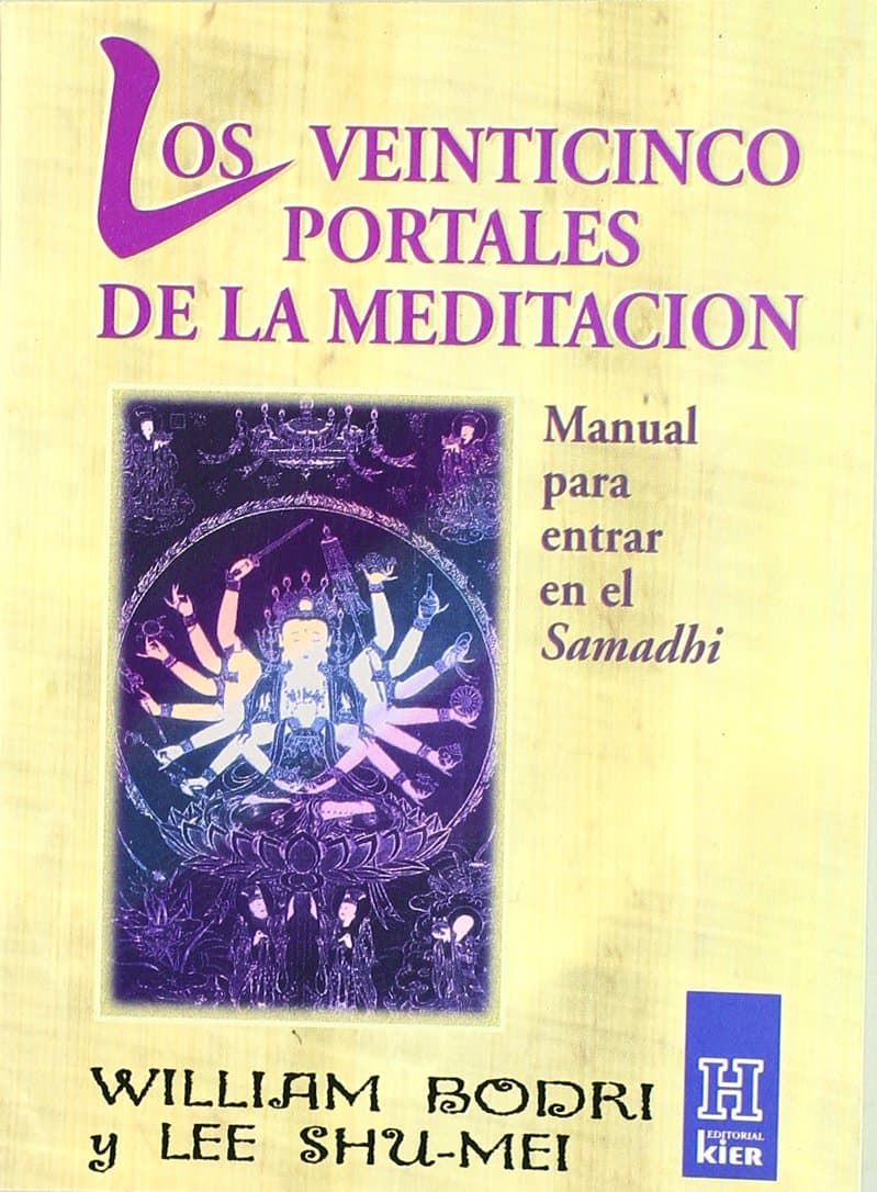 Portada de Veinticinco portales de la meditación, Los : manual para entrar en el samdhi