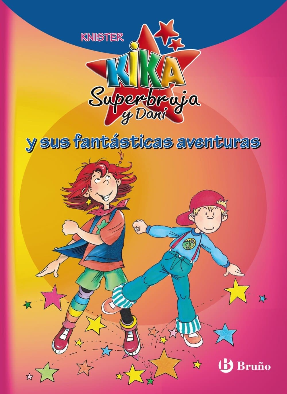 Portada de Kika Superbruja y Dani y sus fantásticas aventuras (Castellano - A PARTIR DE 6 AÑOS - PERSONAJES Y SERIES - Kika Superbruja y Dani)