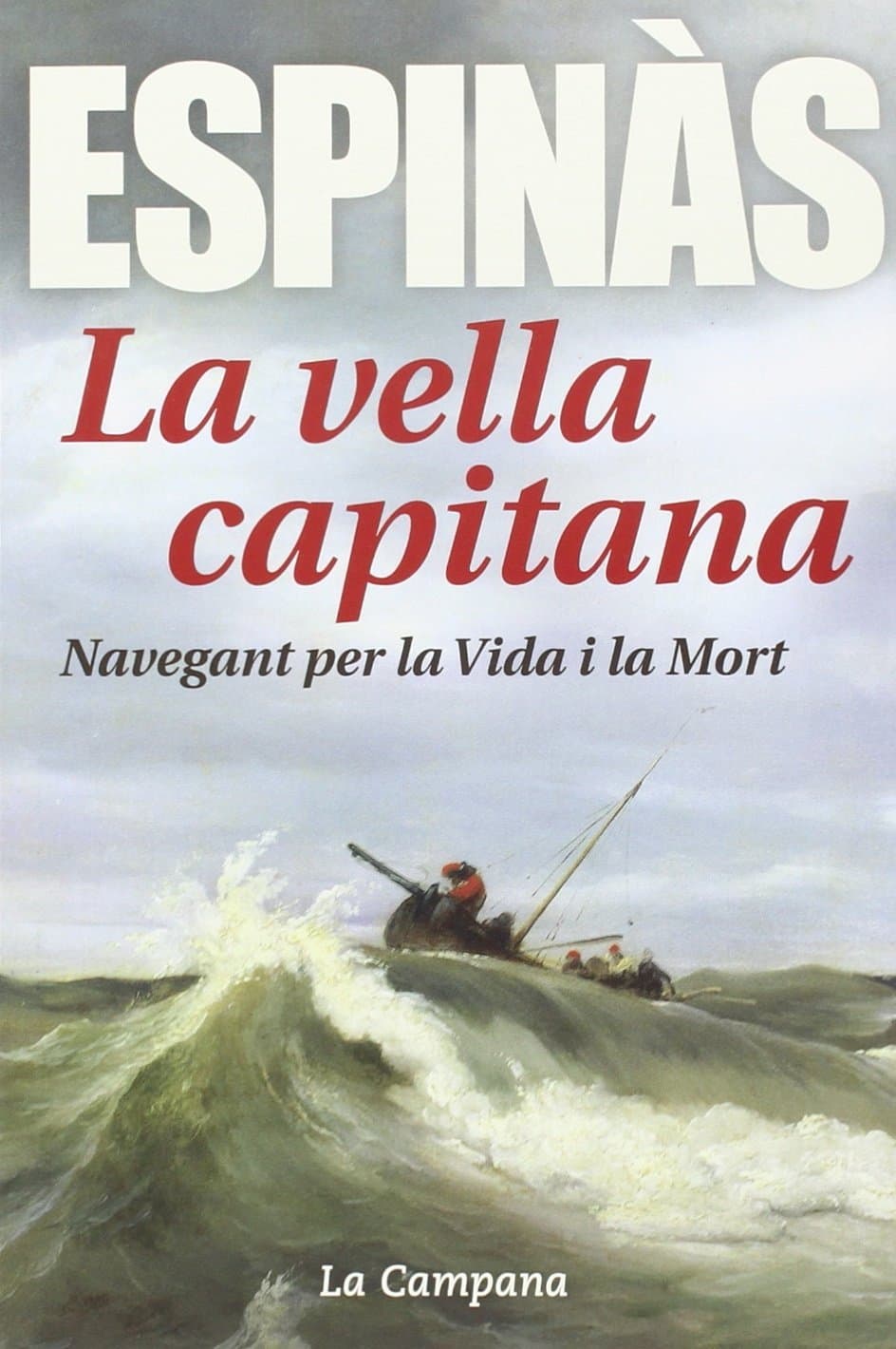 Portada de La vella capitana: Navegant per la Vida i la Mort (Divulgació)