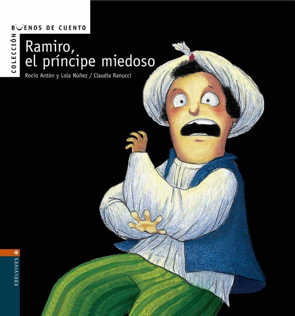 Portada de Ramiro, el príncipe miedoso: 4 (Buenos de cuento)