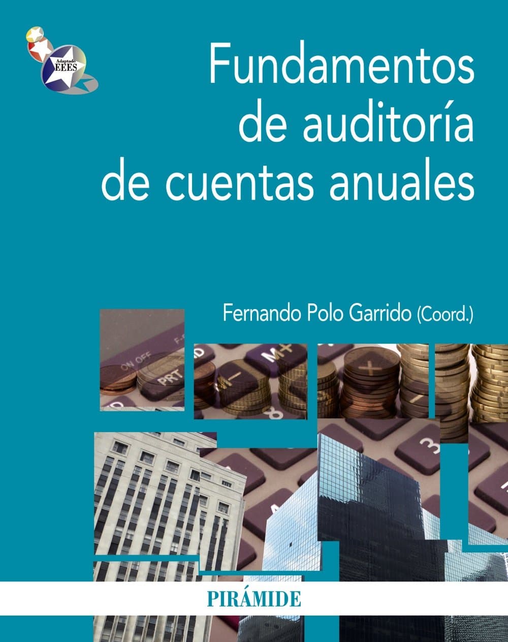 Portada de Fundamentos de auditoría de cuentas anuales (Economía y Empresa)