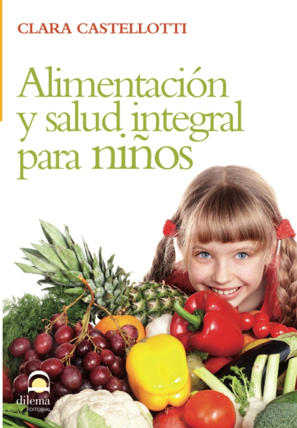 Portada de ALIMENTACIÓN Y SALUD INTEGRAL PARA NIÑOS
