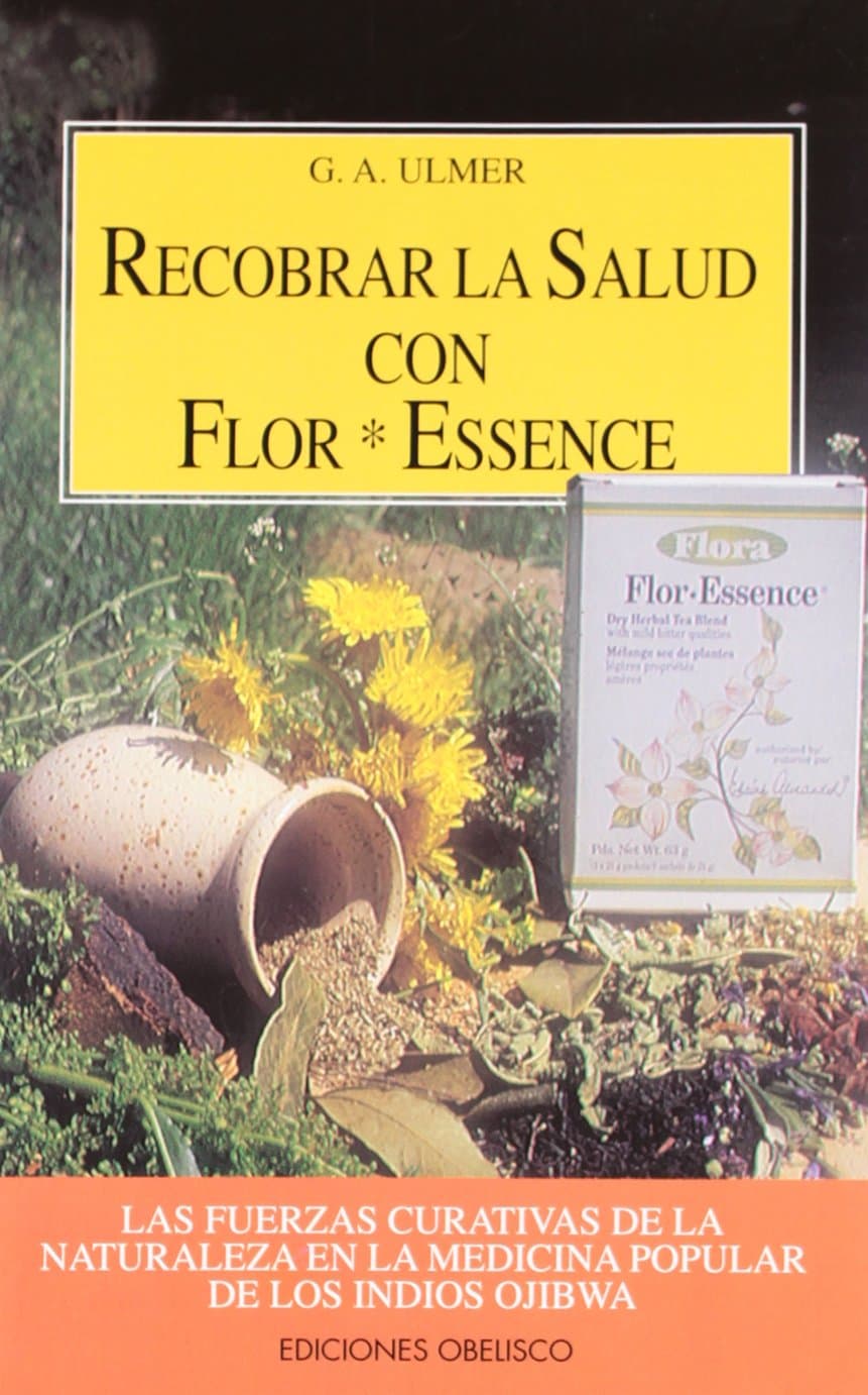 Portada de Recobrar la salud con flor*essence (SALUD Y VIDA NATURAL)