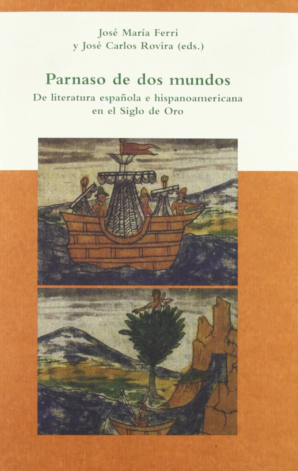 Portada de Parnaso de dos mundos. De literatura española e hispanoamericana en el Siglo de Oro.
