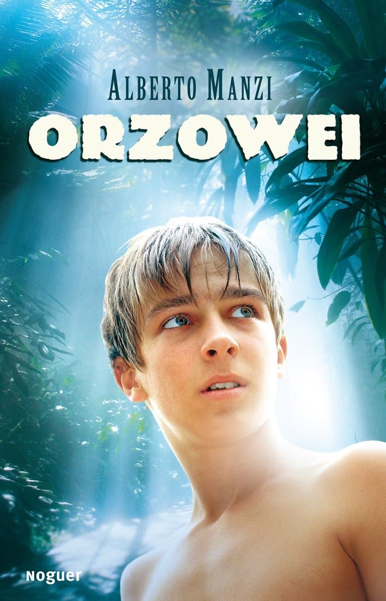 Portada de Orzowei: 1 (Noguer Juvenil)