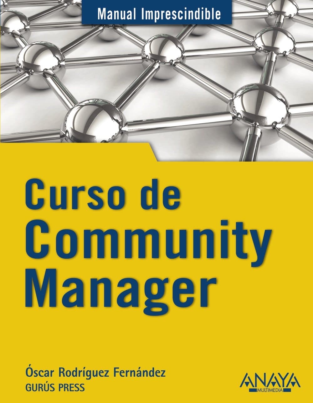 Portada de Curso de Community Manager (Manuales Imprescindibles)