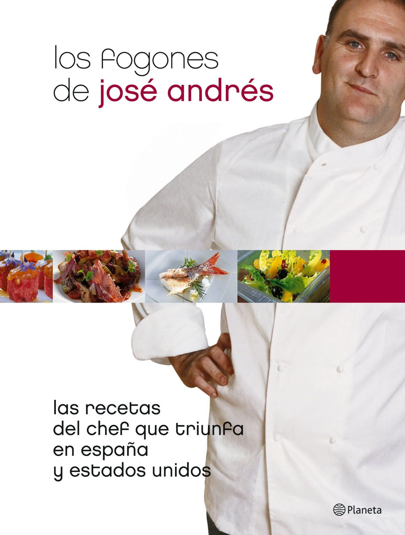 Portada de Los fogones de José Andrés: 1 (Planeta)