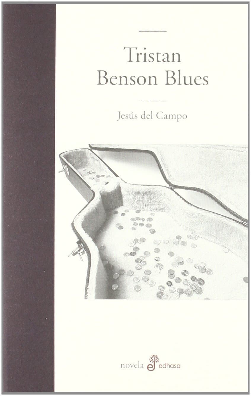 Portada de Tristan Benson Blues: 1 (EDHASA LITERARIA)