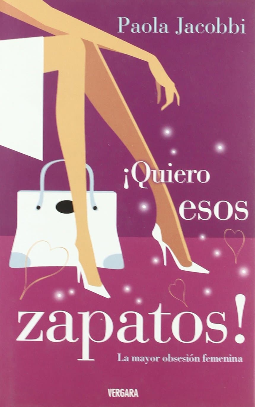 Portada de QUIERO ESOS ZAPATOS (VERGARA STYLE)