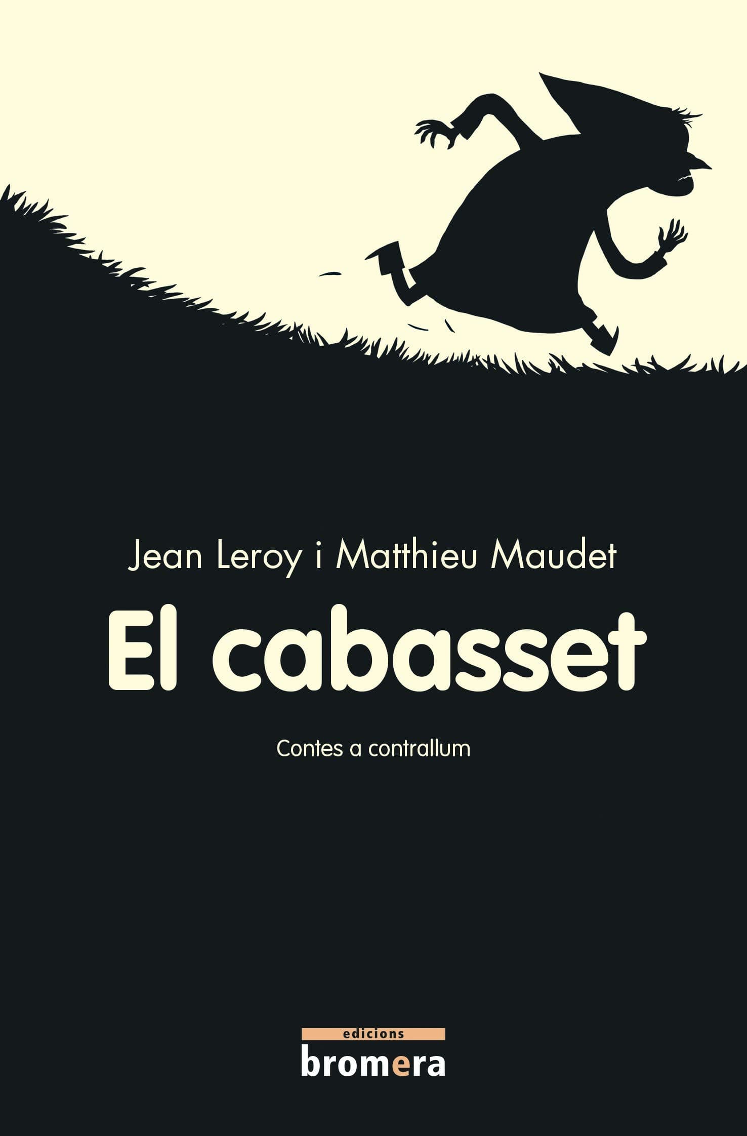 Portada de El cabasset: 1 (Contes a contrallum)
