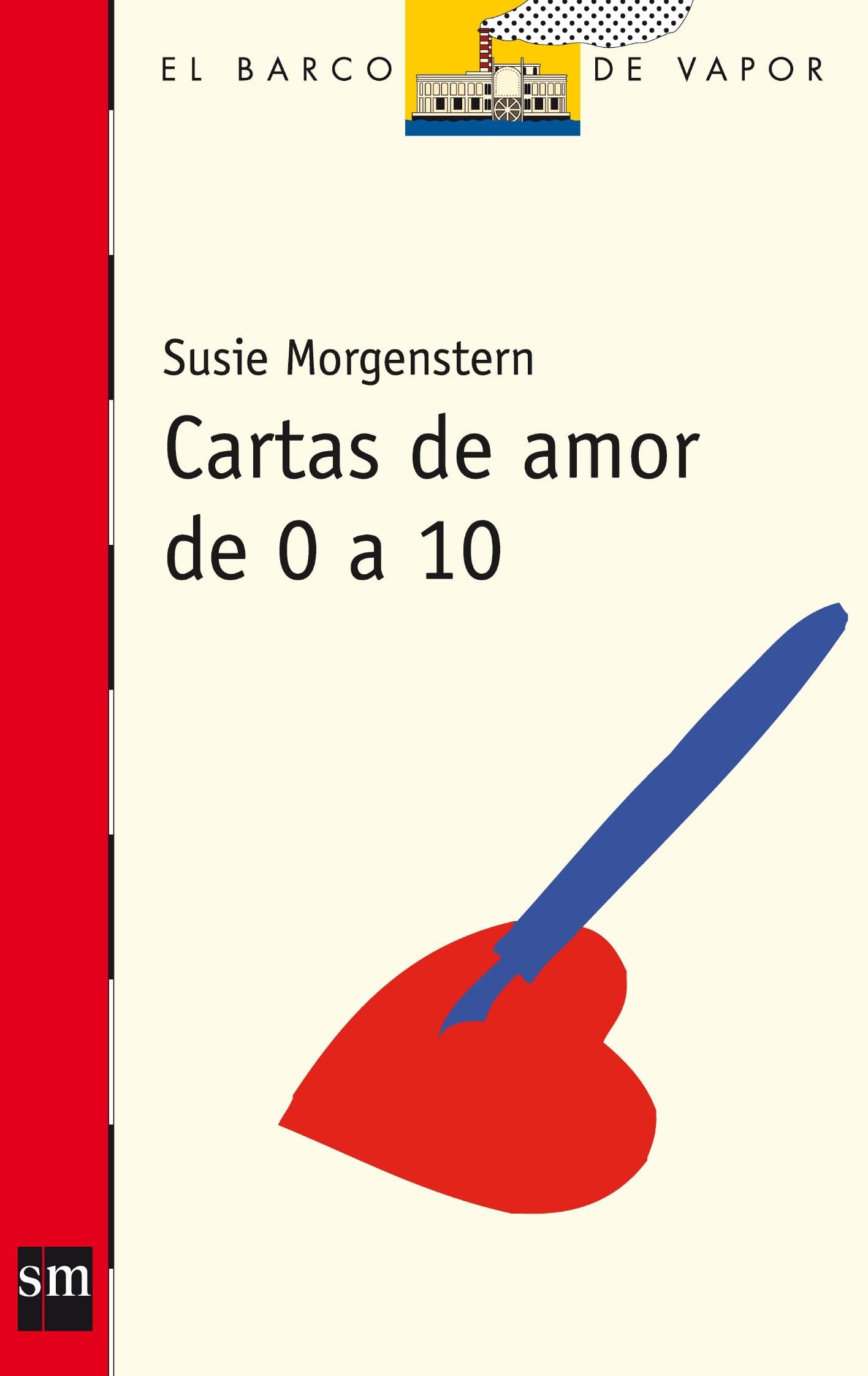 Portada de Cartas de amor de 0 a 10 (El Barco de Vapor Roja)
