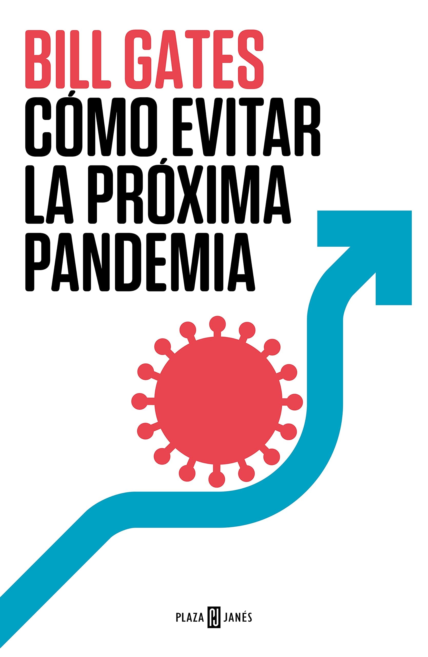 Portada de Cómo evitar la próxima pandemia (Obras diversas)