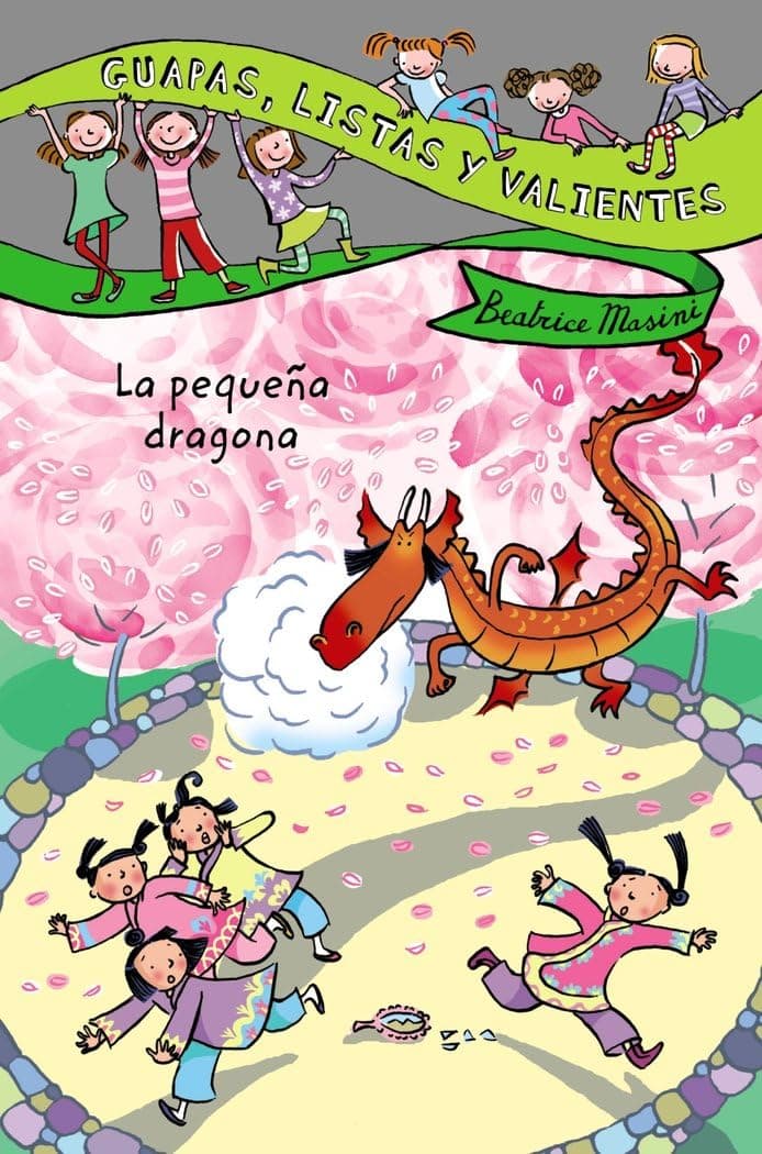 Portada de Guapas, listas y valientes. La pequeña dragona (LITERATURA INFANTIL - Guapas, listas y valientes)