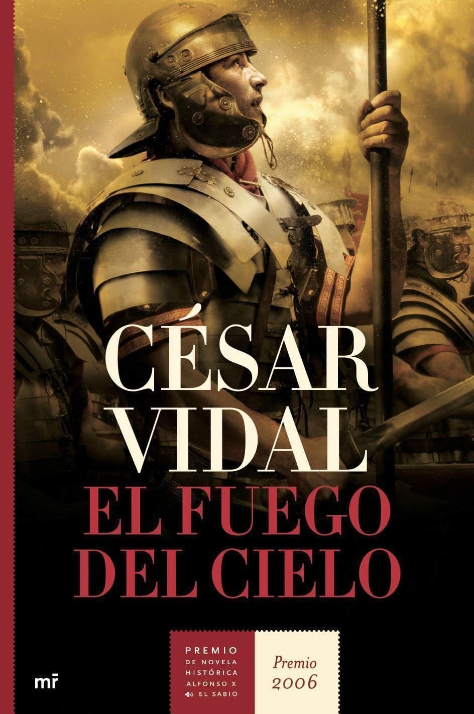 Portada de El fuego del cielo: 1 (MR Novela Histórica)