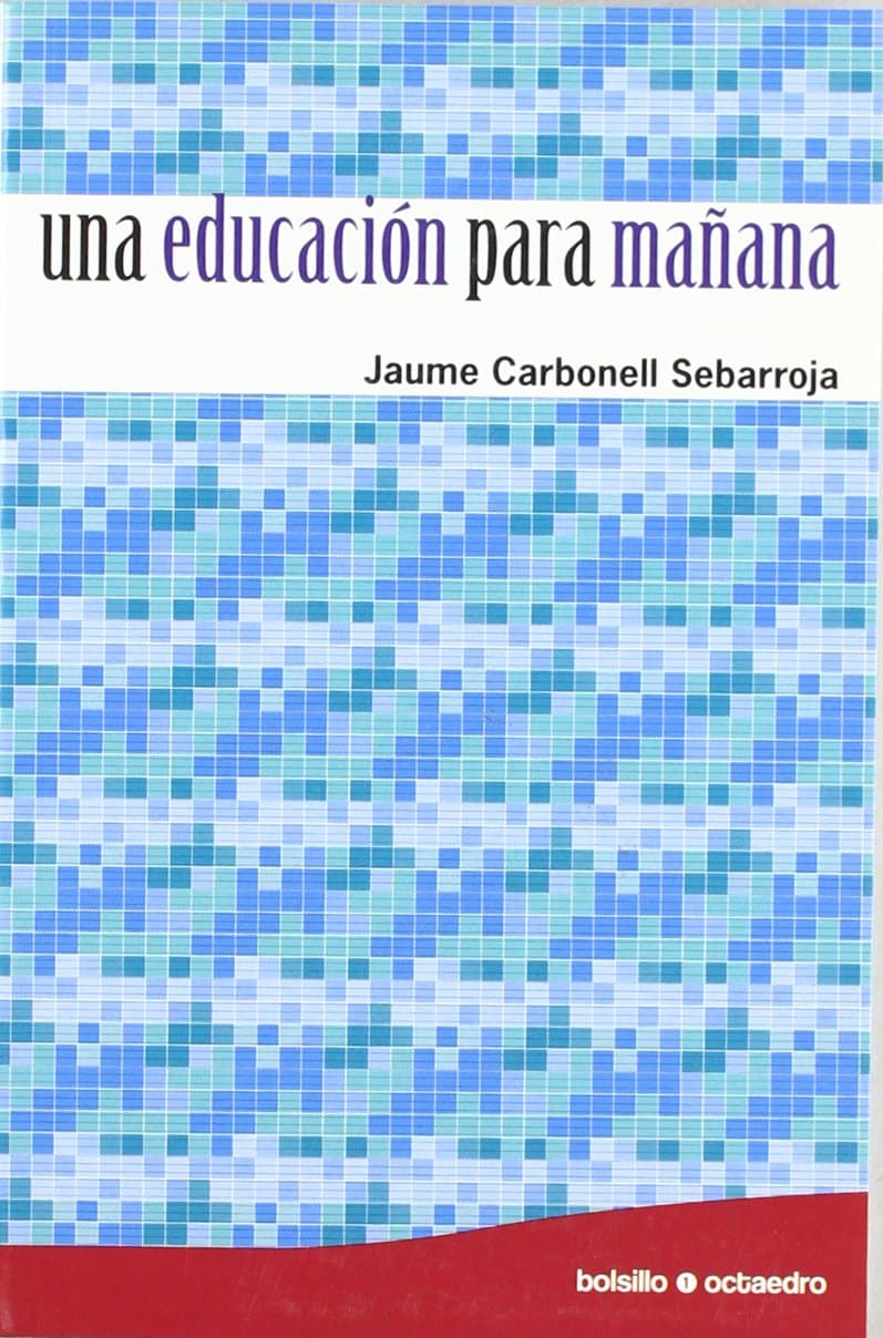 Portada de Una educación para mañana: 1 (Bolsillo Octaedro)
