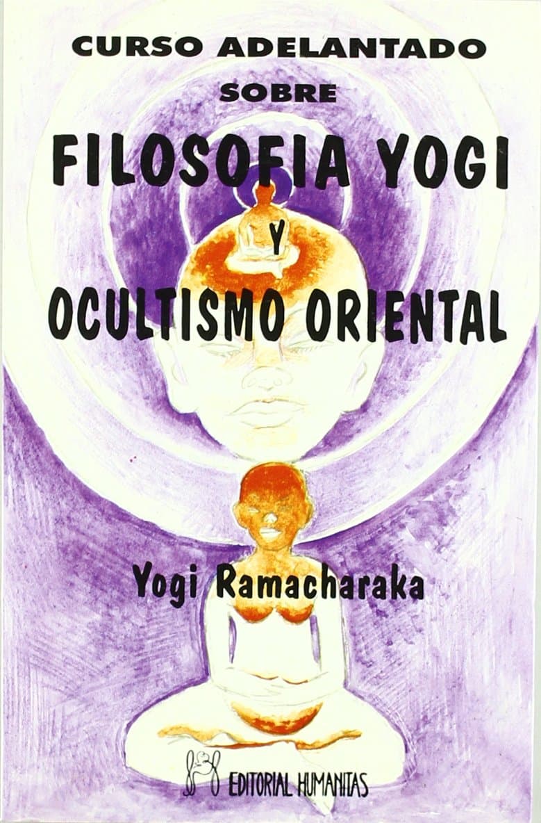 Portada de Curso Adelantado Filosofia Yogi Y Ocultismo Oriental