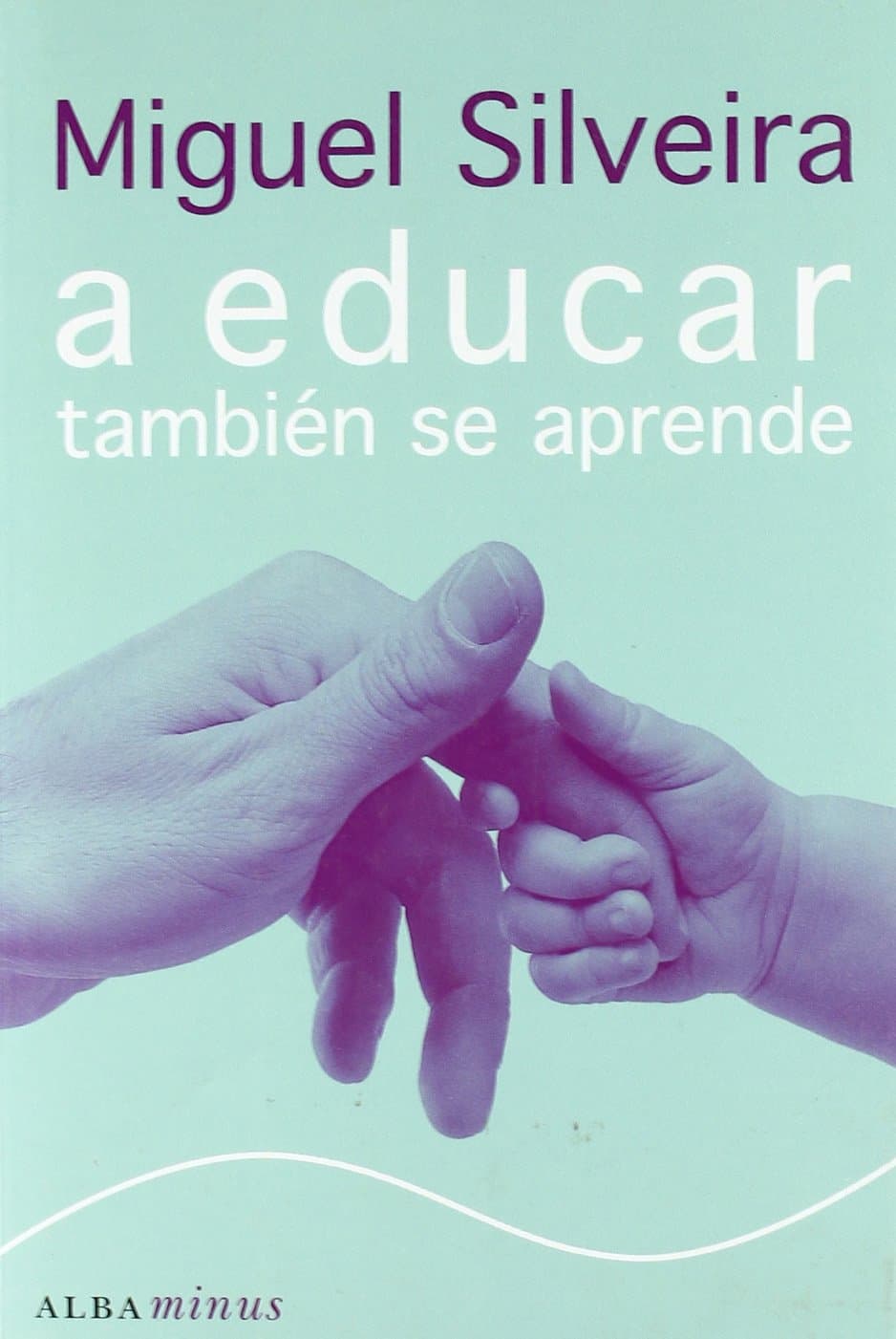 Portada de A educar también se aprende (Minus)