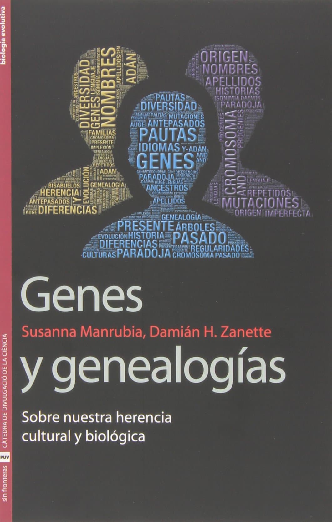 Portada de Genes y genealogías: Sobre nuestra herencia cultural y biológica: 24 (Sin Fronteras)