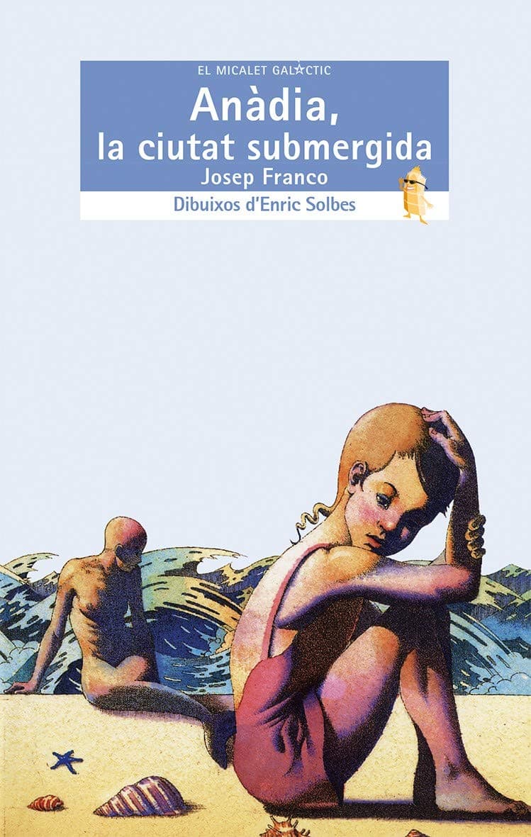Portada de Anàdia, a ciutat submergida: 43 (El Micalet Galàctic)