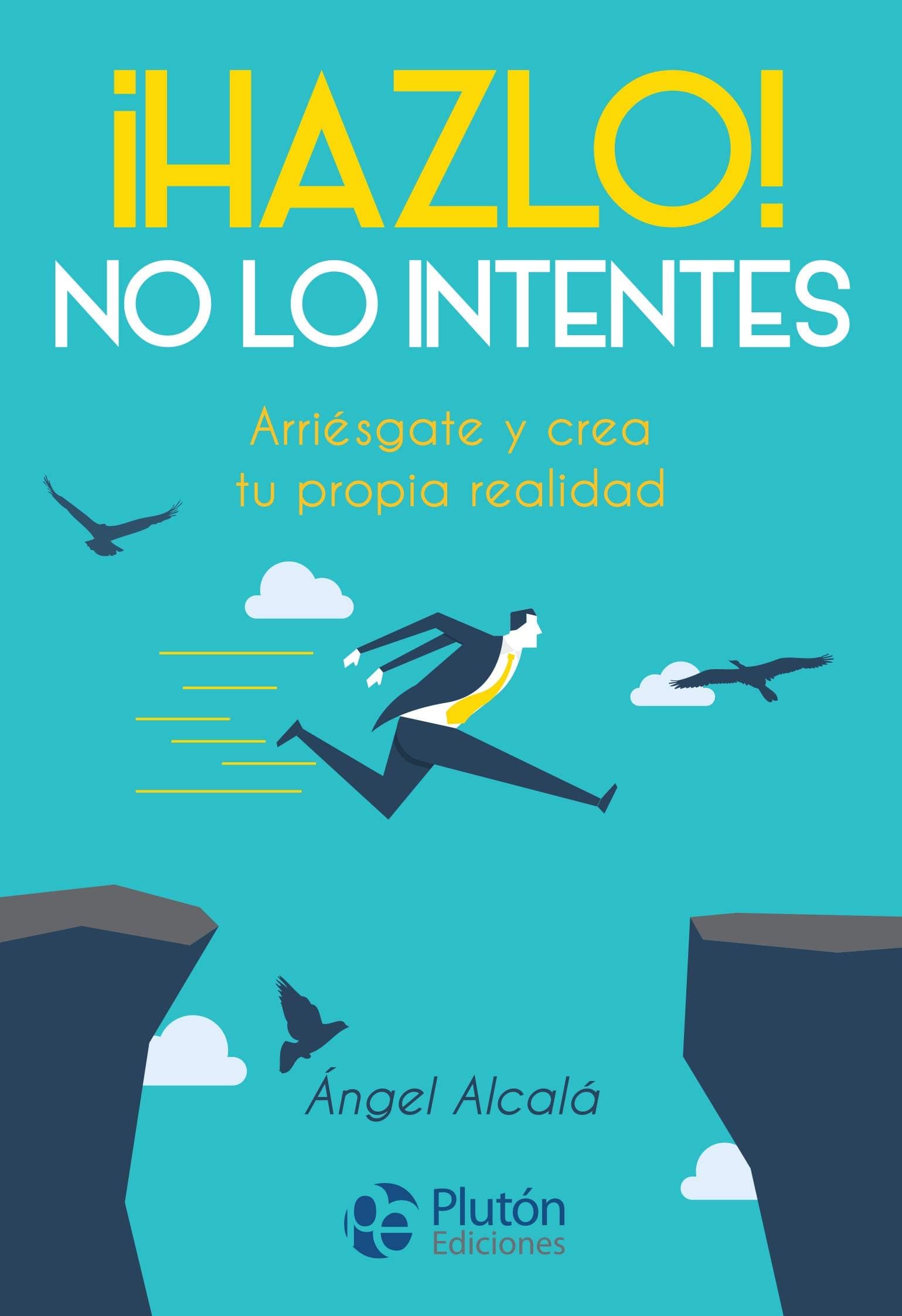 Portada de ¡Hazlo! No lo intentes (Colección Nueva Era)