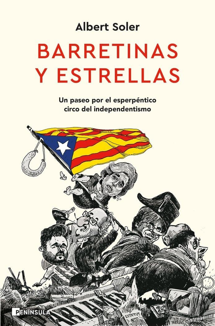 Portada de Barretinas y estrellas: Un paseo por el esperpéntico circo del independentismo (ACTUALIDAD)