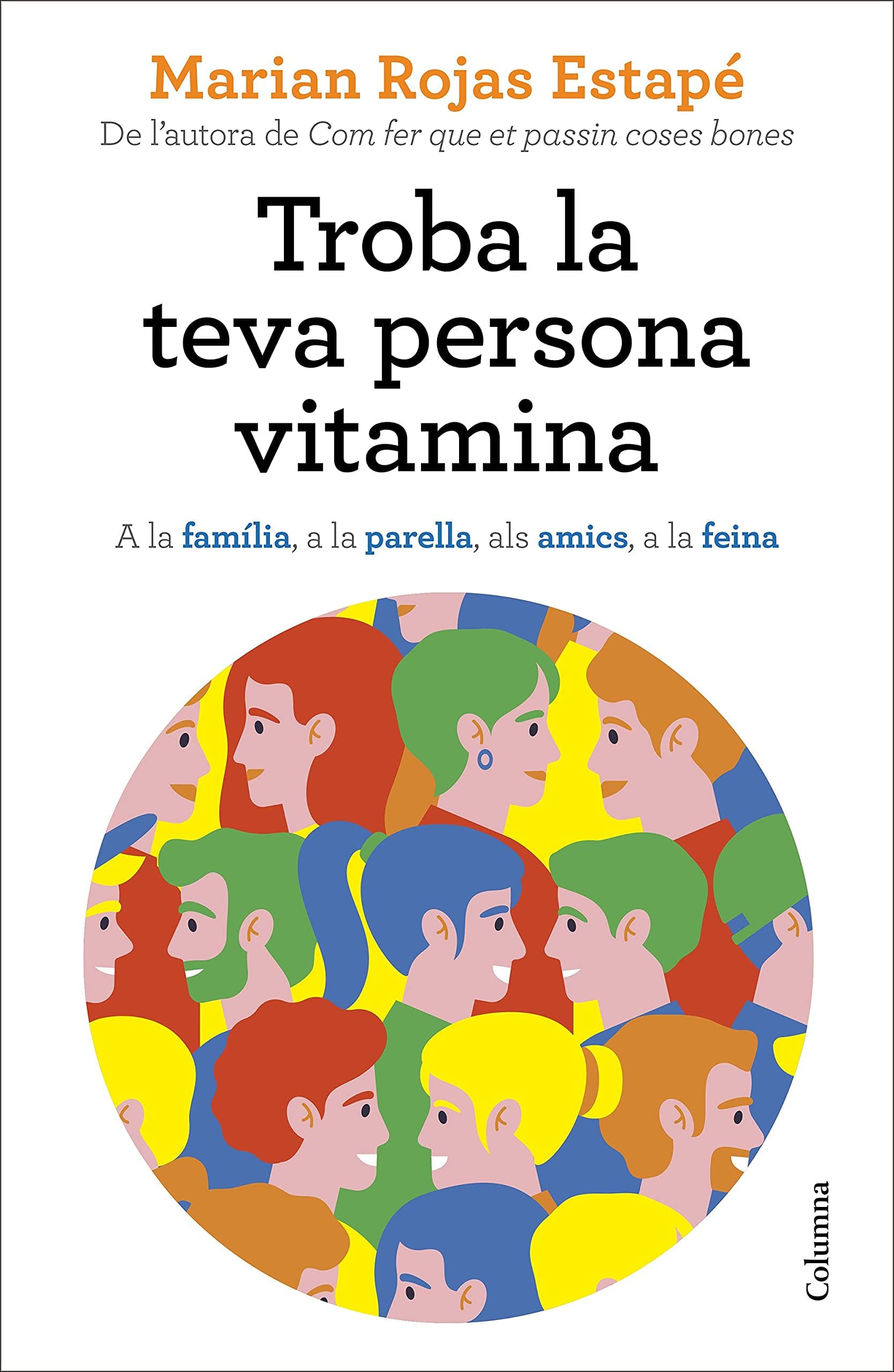 Portada de Troba la teva persona vitamina: A la família, a la parella, als amics, a la feina (NO FICCIÓ COLUMNA)