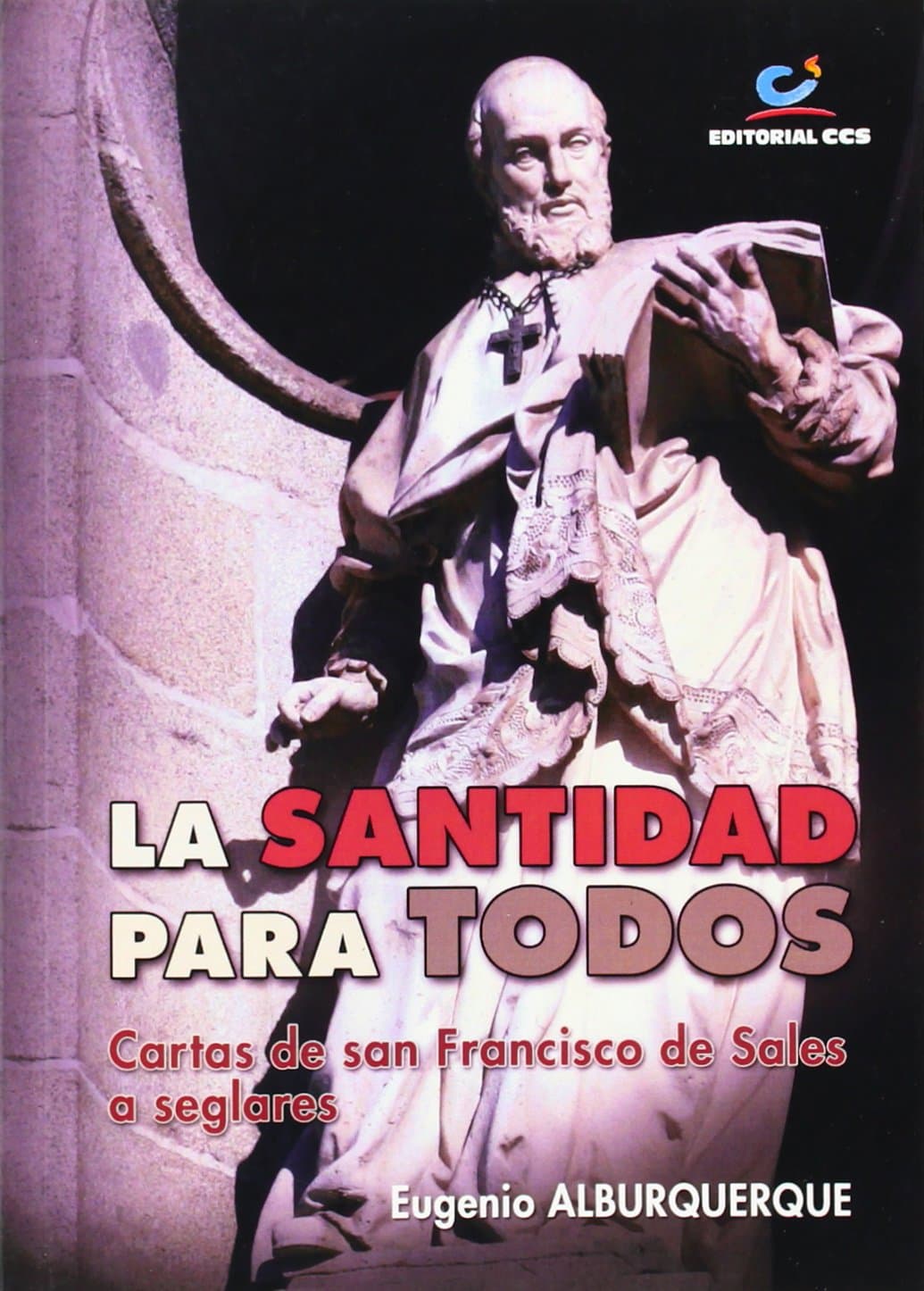 Portada de La santidad para todos: Cartas de san Francisco de Sales a seglares: 46 (Don Bosco)