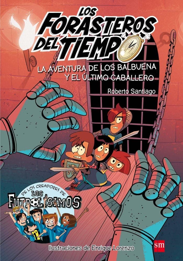 Portada de Los Forasteros del Tiempo 2: La aventura de los Balbuena y el último caballero