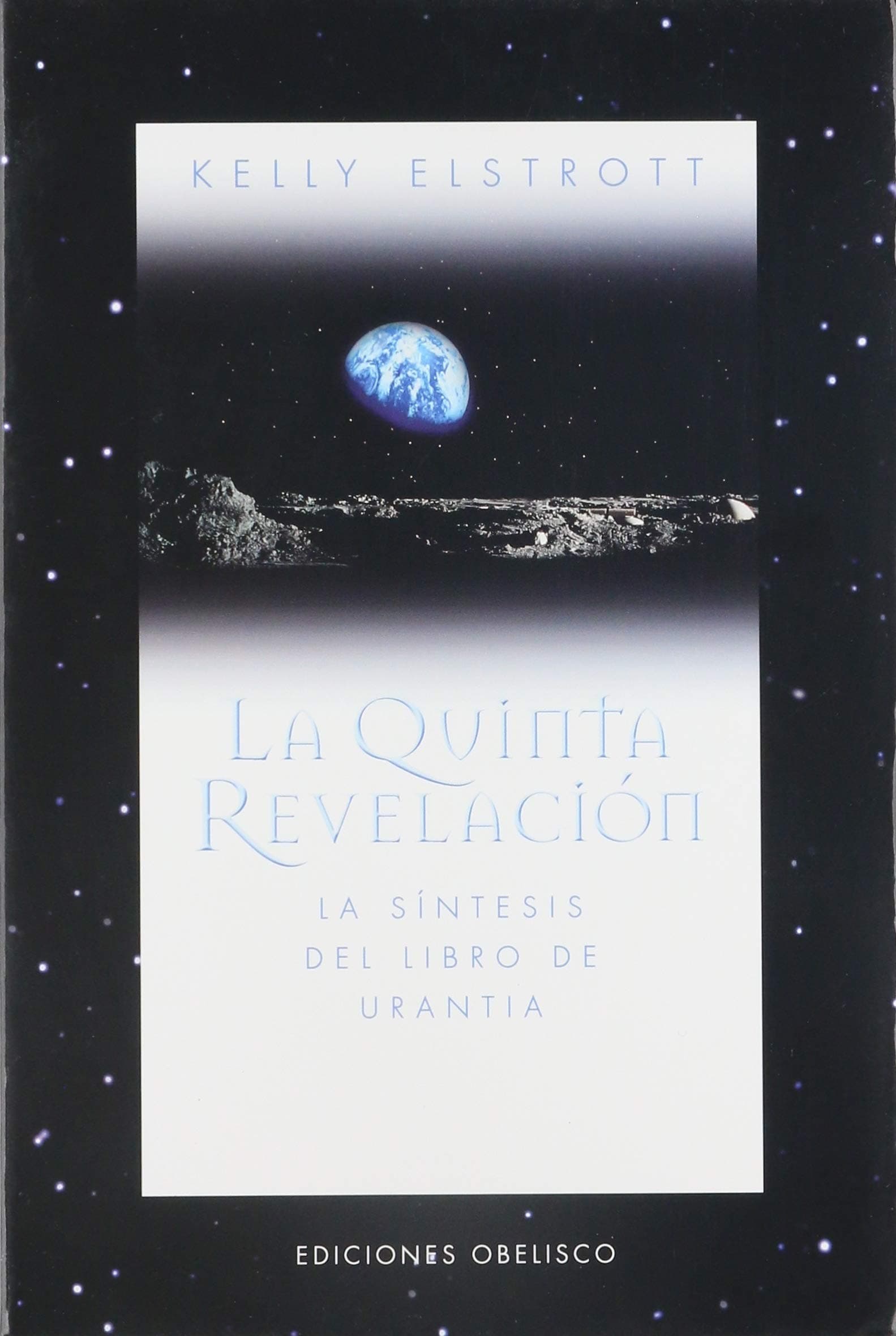 Portada de Quinta revelación, La: Sintesis libro de uranita (MENSAJEROS DEL UNIVERSO)