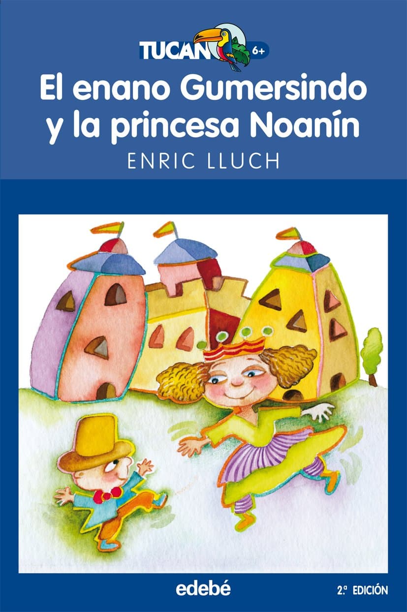 Portada de EL ENANO GUMERSINDO Y LA PRINCESA NOANÍN: 39 (TUCÁN AZUL)