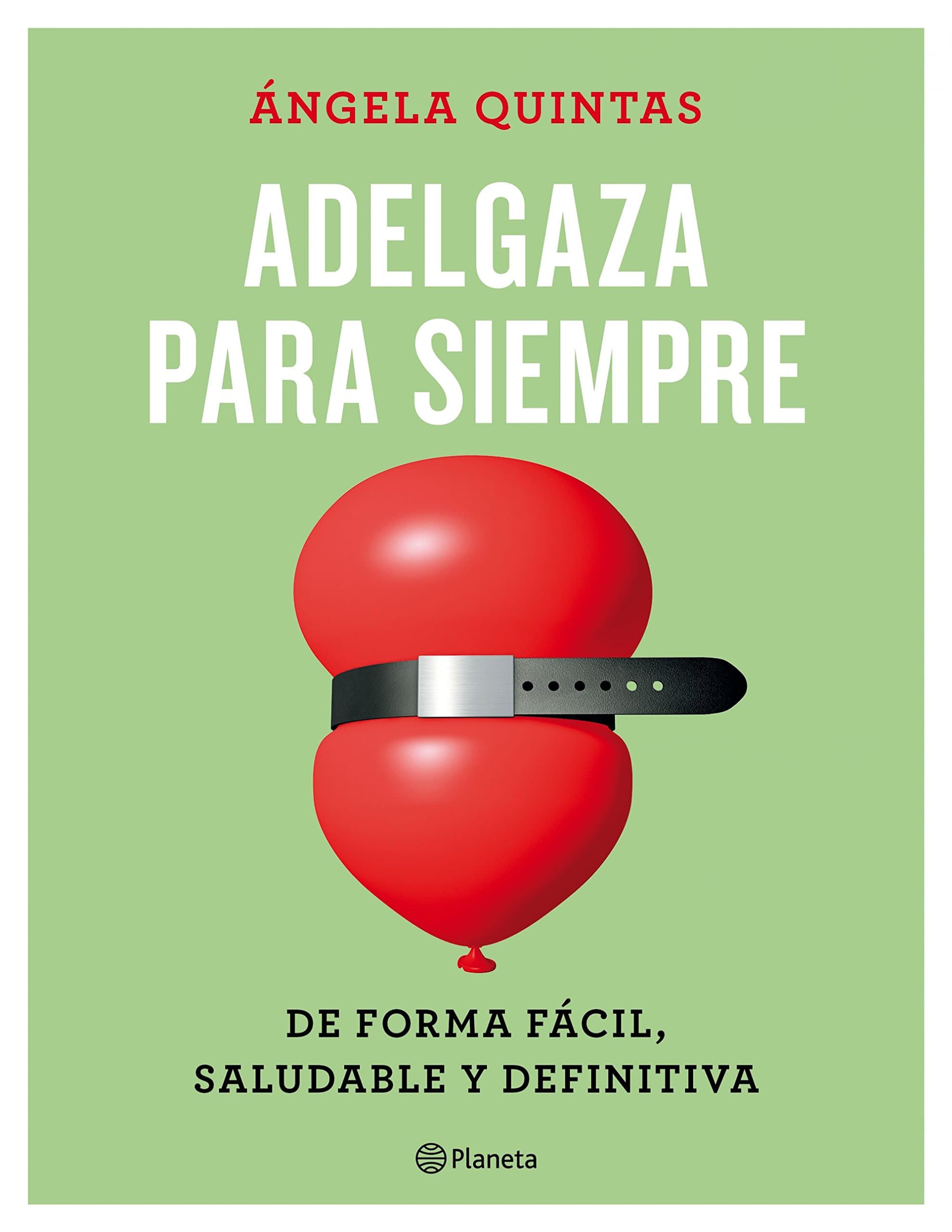 Portada de Adelgaza para siempre: De forma fácil, saludable y definitiva (No Ficción)
