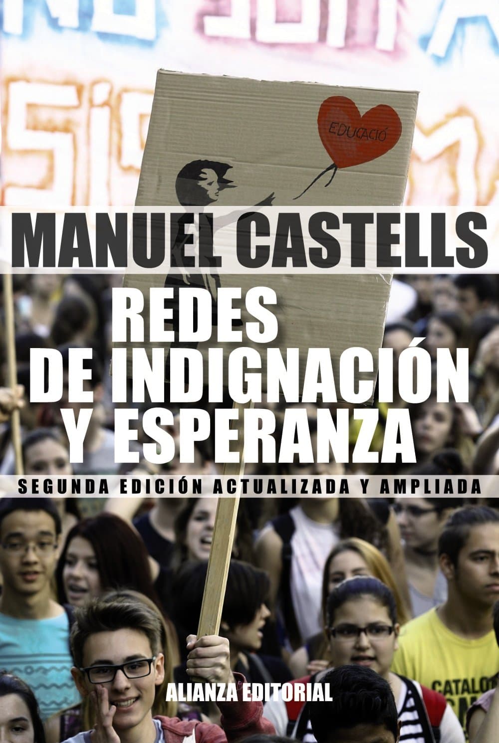 Portada de Redes de indignación y esperanza: Los movimientos sociales en la era de Internet (Alianza Ensayo)