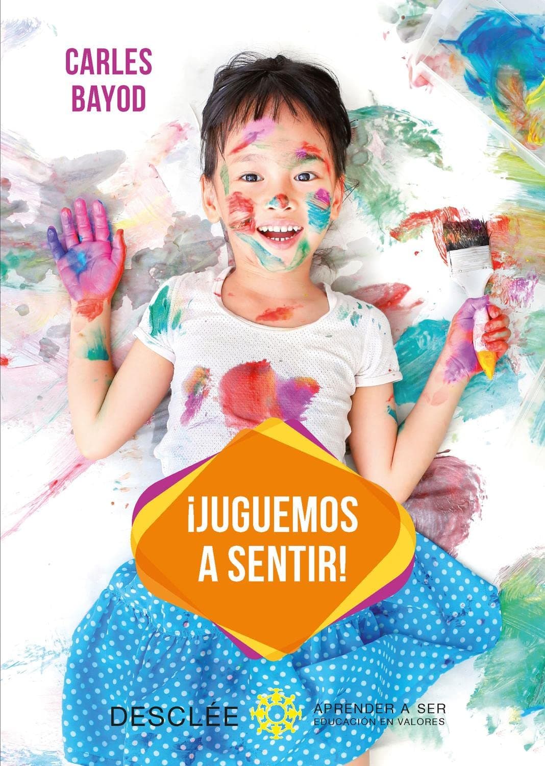 Portada de Juguemos a Sentir! (Aprender a ser)