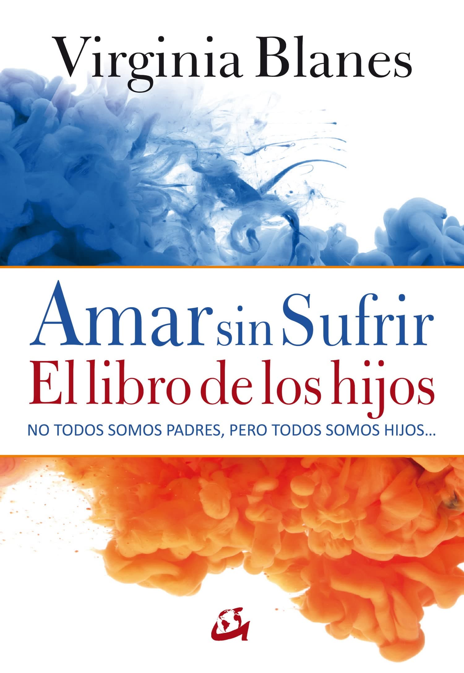 Portada de Amar sin sufrir. El libro de los hijos