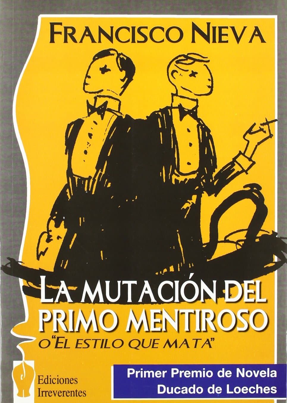 Portada de La mutación del primo mentiroso: o El estilo que mata (Narrativa)